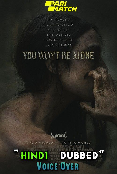 You Wont Be Alone (2022) Hindi [Voice Over] Dubbed WEBRip download full movie